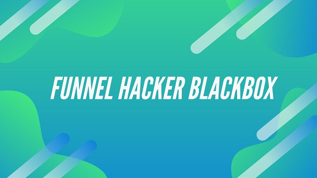 funnel hacker blackbox
