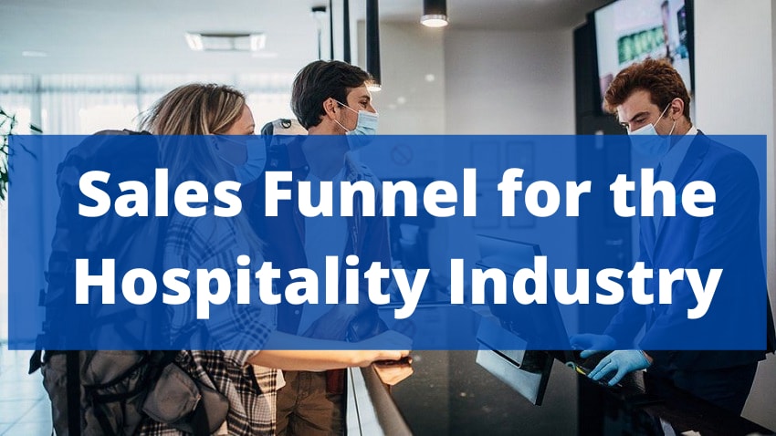 sales funnels for the hospitality industry