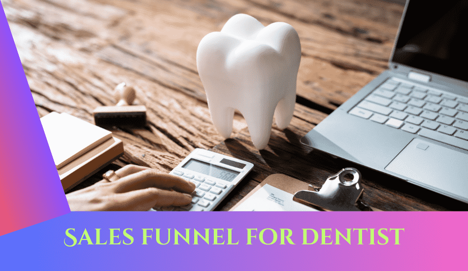 sales funnel for dentist