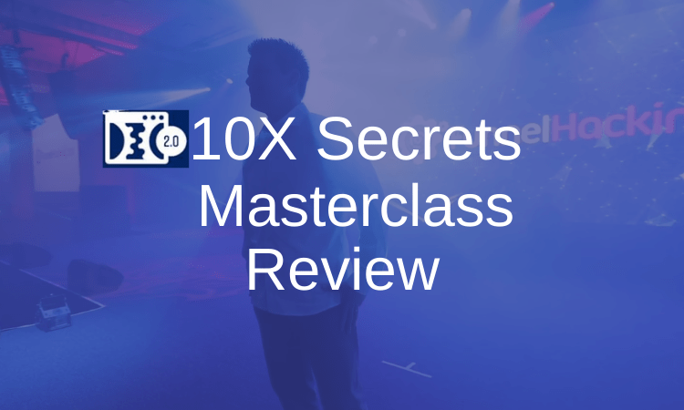 10X Secrets Masterclass Review: