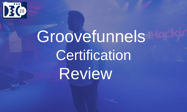 Groovefunnels Certification Review