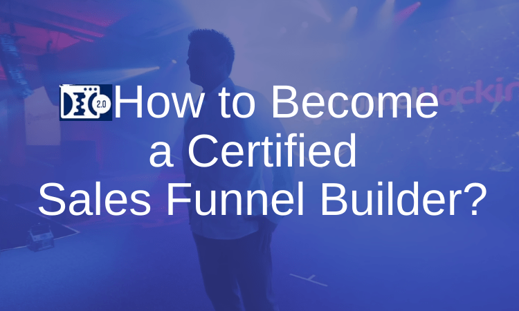 How to Become a Certified Sales Funnel Builder?