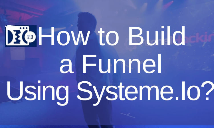 How to Build a Funnel Using Systeme.Io