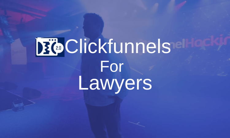 Clickfunnels for Lawyers