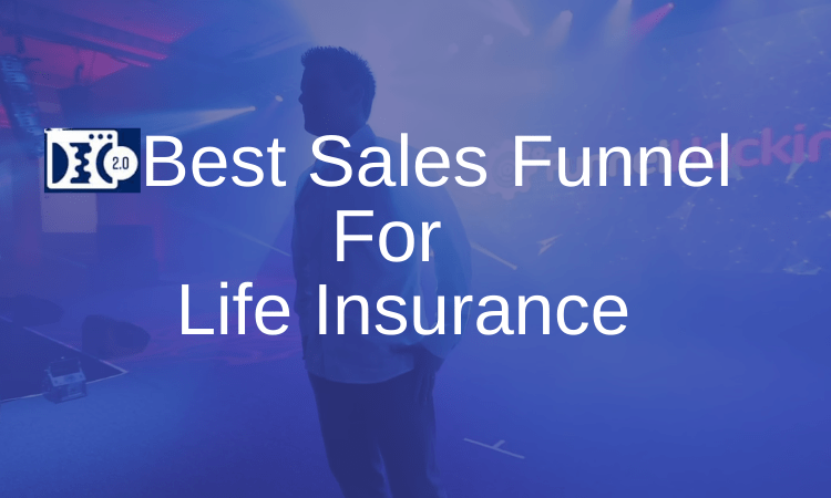 Best Sales Funnel for Life Insurance