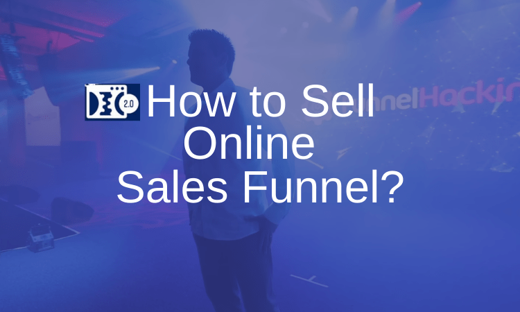 How to Sell Online Sales Funnel?