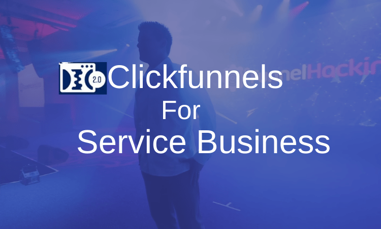 Clickfunnels for Service Business